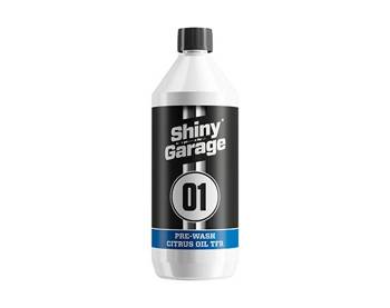 SHINY GARAGE PRE-WASH CITRUS OIL TFR 1L - MYCIE WSTĘPNE